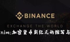 Tokenim：加密货币新纪元的